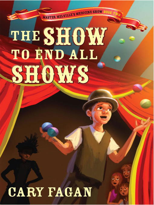 Title details for The Show to End All Shows by Cary Fagan - Wait list